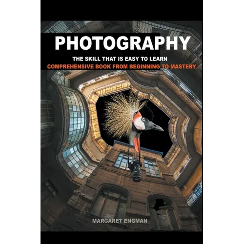 Photography the skill that is easy to learn - Paperback