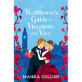 A Wallflower's Guide to Viscounts and Vice - Paperback