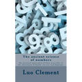 The ancient science of numbers: the practical application of their principles in the attainment of health, success, and happines. - Paperback