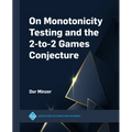 On Monotonicity Testing and the 2-To-2 Games Conjecture - Paperback