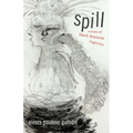 Spill: Scenes of Black Feminist Fugitivity - Paperback
