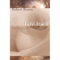 Life Itself: A Comprehensive Inquiry Into the Nature, Origin, and Fabrication of Life - Paperback