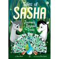 Tales of Sasha 2: Journey Beyond the Trees - Hardcover