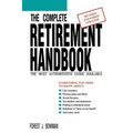 The Complete Retirement Handbook: The Most Authoritative Guide Available - Paperback
