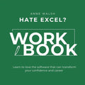 Hate Excel? Workbook. Learn to love the software that can tranform your confidence and career - Paperback
