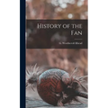 History of the Fan - Hardcover