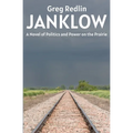 Janklow: A Novel of Power and Politics on the Prairie - Paperback