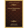 General Mathematics (1919) - Paperback