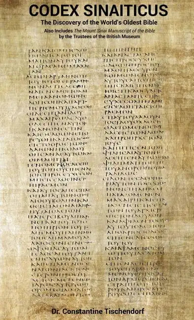 Codex Sinaiticus: The Discovery of the World's Oldest Bible - Hardcover