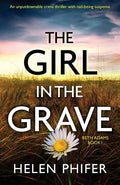 The Girl in the Grave: An unputdownable crime thriller with nail-biting suspense - Paperback