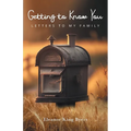 Getting to Know You: Letters to My Family - Paperback