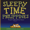 Sleepy Time Philippines: A Good Night Bedtime Rhyme - Paperback