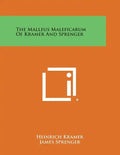 The Malleus Maleficarum of Kramer and Sprenger - Paperback