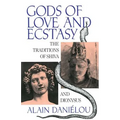 Gods of Love and Ecstasy: The Traditions of Shiva and Dionysus - Paperback