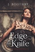Edge of the Knife (Volumes 1-3): A Post-Apocalyptic Epic Fantasy - Paperback