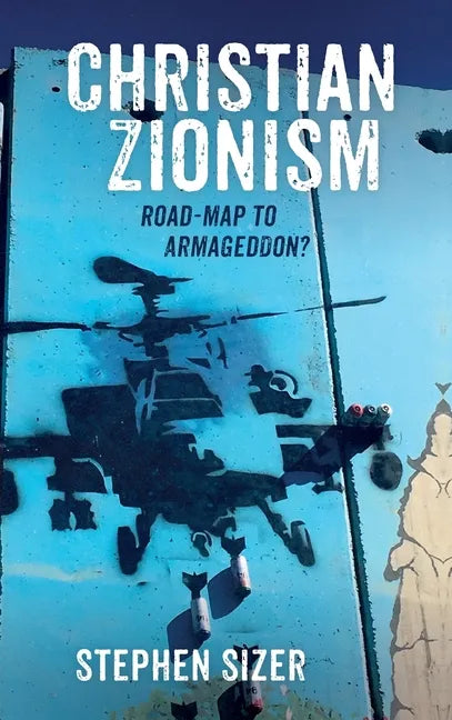 Christian Zionism - Hardcover