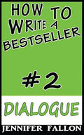 How to Write a Bestseller: Dialogue - Paperback