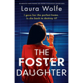 The Foster Daughter: An absolutely heart-pounding and gripping psychological suspense novel - Paperback