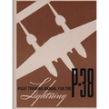 Pilot Training Manual for the P-38 Lightning.By: United States. Army Air Forces. Office of Flying Safety - Paperback
