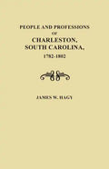 People and Professions of Charleston, South Carolina, 1782-1803 - Paperback
