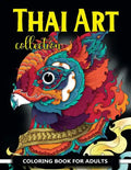 Thai Art Collection Coloring Book for Adults: Animals Coloring Books for Adults Relaxation - Paperback