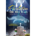 The Revelation of Life After Death Before the Cross and After the Cross - Paperback