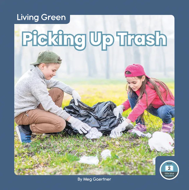 Picking Up Trash - Paperback