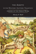 The Adepts in the Western Esoteric Tradition: Orders of the Quest - Paperback