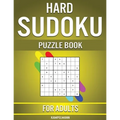 Hard Sudoku Puzzle Book for Adults: 400 Very Hard Sudokus for Advanced Players - Paperback