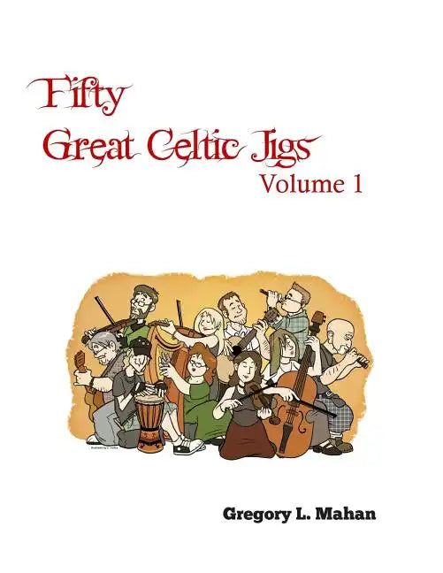 Fifty Great Celtic Jigs - Paperback