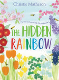 The Hidden Rainbow: A Springtime Book for Kids - Hardcover