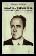 Emmanuel Ringelblum: Historian of the Warsaw Ghetto - Paperback