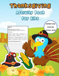 Thanksgiving Activity Book For Kids: Handwriting Practice Workbook With Funny Thanksgiving Jokes And and Riddles ... And A Fun Coloring And Cutting Wo - Paperback