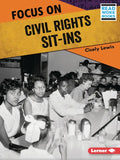 Focus on Civil Rights Sit-Ins - Paperback