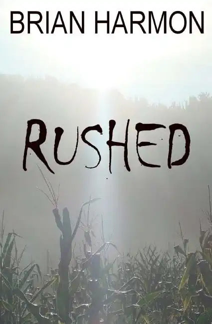 Rushed - Paperback