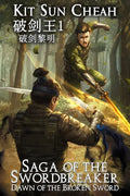 Dawn of the Broken Sword (Saga of the Swordbreaker Book 1) - Paperback