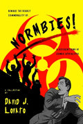 Normbies!: A Different Kind of Zombie Apocalypse - Paperback