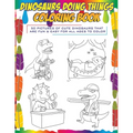 Dinosaurs Doing Things Coloring Book: 50 pictures of cute dinosaurs that are fun & easy for all ages to color - Paperback
