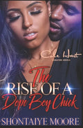 The Rise Of A Dope Boy Chick: An Urban Fiction Novel - Paperback