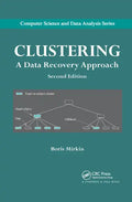 Clustering: A Data Recovery Approach, Second Edition - Paperback