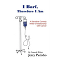 I Barf, Therefore I Am - Paperback