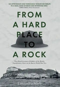From a Hard Place to a Rock - Hardcover