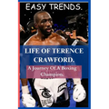 Life of Terence Crawford: A Journey Of A Boxing Champion. - Paperback