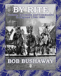 By Rite: Custom, Ceremony and Community in England 1700-1880 - Paperback