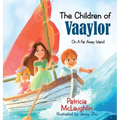 The Children of Vaaylor - Hardcover
