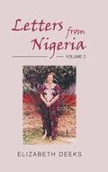 Letters From Nigeria: Volume 2 - Hardcover