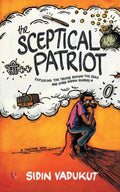 The Sceptical Patriot: Exploring The Truths Behind The Zero And Other Glories - Paperback