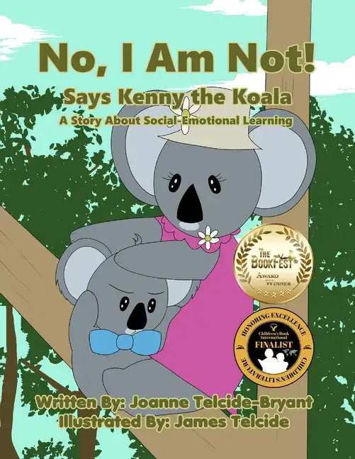 No, I Am Not! Says Kenny the Koala - Paperback