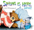 Spring Is Here: A Bear and Mole Story - Paperback