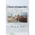 A Chronicle of Easington Colliery - Paperback